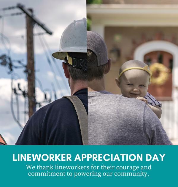 National Lineman Appreciation Day on April 11 Honoring Local Heroes in